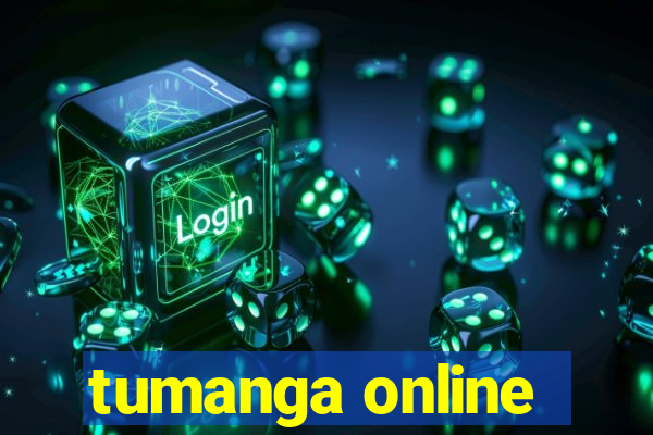 tumanga online